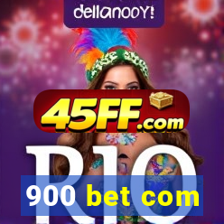 900 bet com